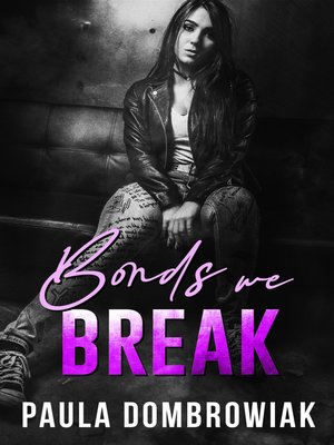 cover image of Bonds We Break